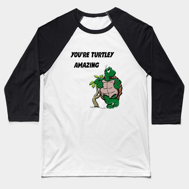 You're Turtely Amazing! Baseball T-Shirt by Mysticalart